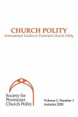 Church Polity: International Studies in Protestant Church Polity
