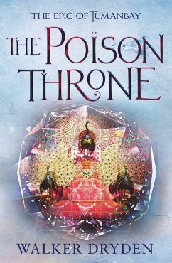 The Poison Throne - Dryden, Walker