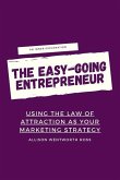 The Easy-Going Entrepreneur