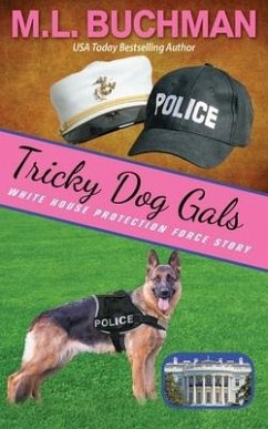 Tricky Dog Gals - Buchman, M. L.