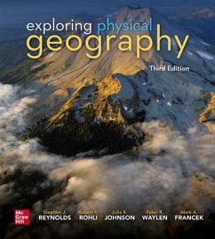 Loose Leaf for Exploring Physical Geography - Reynolds, Stephen; Rohli, Robert V; Johnson, Julia; Waylen, Peter; Francek, Mark Andrew