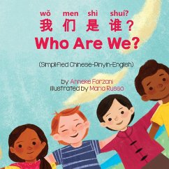 Who Are We? (Simplified Chinese-Pinyin-English) - Forzani, Anneke