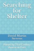Searching for Shelter: Poems by 21st Century American Poet