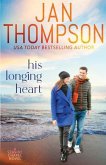 His Longing Heart: Returning Home to St. Simon's Island... A Christian Small Town Beach Romance