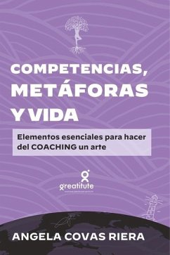 Competencias, metáforas y vida - Covas Riera, Angela