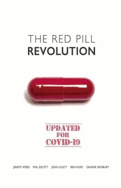 The Red Pill Revolution - Human Unleashed; Ayres, Jeremy; Escott, Phil