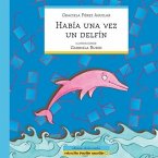 Había Una Vez Un Delfín: literatura infantil