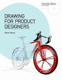 Drawing for Product Designers (eBook, ePUB) - Henry, Kevin
