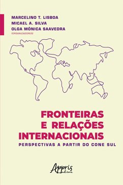 Cover Fronteiras e Relações Internacionais: Perspectivas a Partir do Cone Sul (eBook, ePUB)