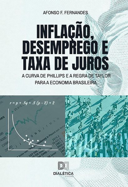 Inflação, desemprego e taxa de juros (eBook, ePUB)