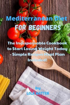 Mediterranean Diet for Beginners - Matten, Lola