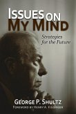 Issues on My Mind: Strategies for the Future