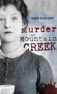 Murder at Mountain Creek - Goff, Nancy Bone