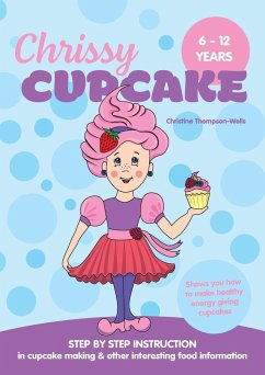 Chrissy Cupcake Shows You How To Make Healthy, Energy Giving Cupcakes - Thompson-Wells, Christine