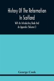 History Of The Reformation In Scotland