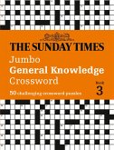 The Sunday Times Jumbo General Knowledge Crossword Book 3