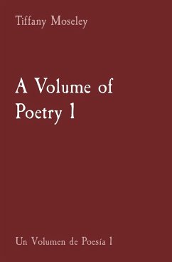 A Volume of Poetry 1 - Moseley, Tiffany