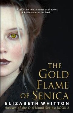 The Gold Flame of Senica - Whitton, Elizabeth