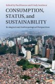 Consumption, Status, and Sustainability Consumption, Status, and Sustainability