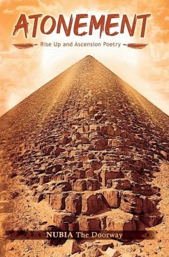 Atonement: Rise Up and Ascension Poetry - The Doorway, Nubia