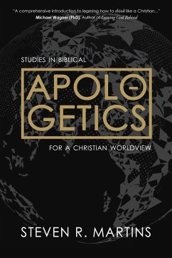 Apologetics - Martins, Steven R.