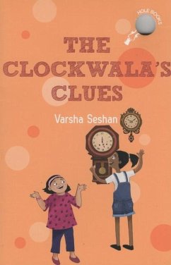 The Clockwala's Clues (Hole Books) - Seshan, Varsha