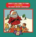 Santa Claus Comes to Town: Featuring the Night Before Christmas