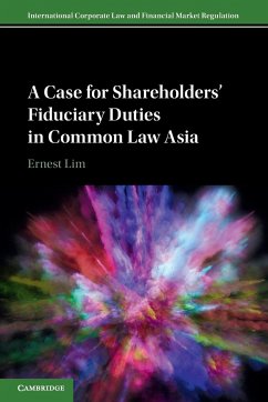 A Case for Shareholders' Fiduciary Duties in Common Law Asia - Lim, Ernest