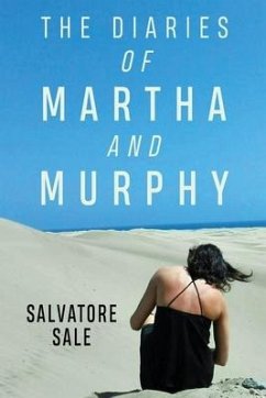 The Diaries of Martha and Murphy - Sale, Salvatore