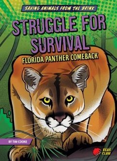 Struggle for Survival: Florida Panther Comeback - Cooke, Tim