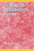 Clásicos Resumidos: Kuhn