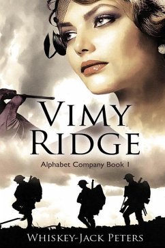 Vimy Ridge: Alphabet Company Book 1 - Peters, Whiskey-Jack