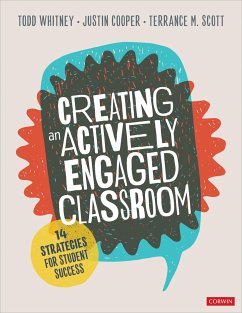 Creating an Actively Engaged Classroom - Whitney, Todd; Cooper, Justin T.; Scott, Terrance M.