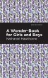 A Wonder Book for Girls and Boys - Bild 1