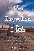 The Travelin' Itch