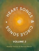 Heart Songs & Circle Songs: Volume 2