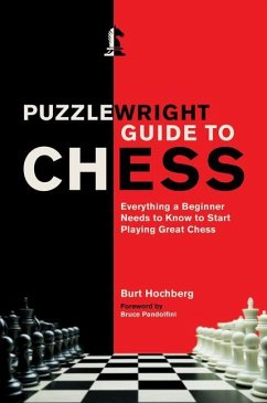 Puzzlewright Guide to Chess - Hochberg, Burt