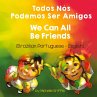 We Can All Be Friends (Brazilian... - Bild 1