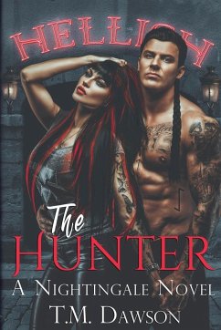 The Hunter a Nightingale Novel - Dawson, T. M.