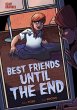 Best Friends Until the End - Bild 1