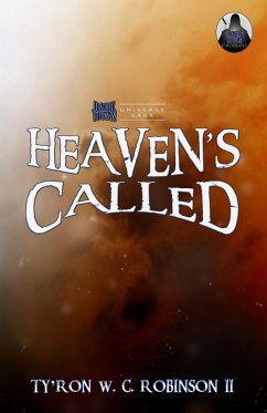 Heaven's Called - Robinson II, Ty'Ron W. C.