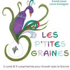 Les P'tites Graines - Emmagues, Laure;Joyce, Emmah