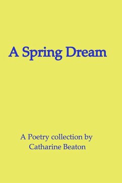 A Spring Dream - Beaton, Catharine