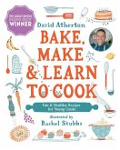 Bake, Make, and Learn to Cook