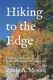 Hiking to the Edge: Confronting Cancer in Rocky Mountain National Park