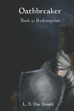 Oathbreaker: Redemption - Mac Donald, L. A.