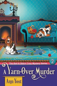 Cover A Yarn-Over Murder (The Bait & Stitch Cozy Mystery Series, Book 2)