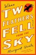 When Two Feathers Fell from the Sky - Bild 1
