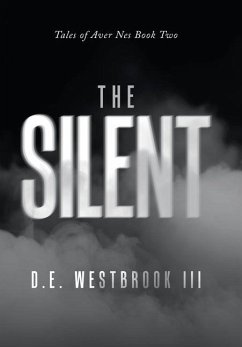 The Silent - Westbrook III, D. E.