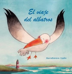 Viaje del Albatros, El - Conte, Mariateresa
